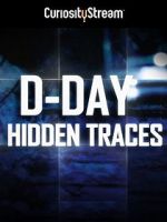 Watch D-Day: Hidden Traces 123moviesFree