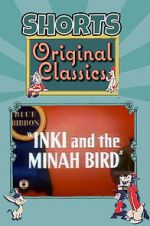 Watch Inki and the Minah Bird 123moviesFree