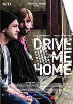 Watch Drive Me Home 123moviesFree