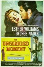 Watch The Unguarded Moment 123moviesFree