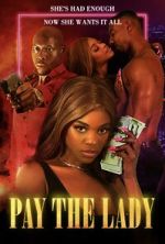 Watch Pay the Lady 123moviesFree