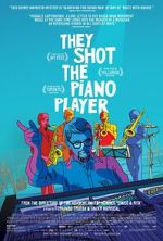 Watch They Shot the Piano Player 123moviesFree