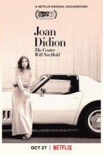Watch Joan Didion: The Center Will Not Hold 123moviesFree