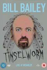 Watch Bill Bailey Tinselworm 123moviesFree