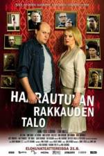 Watch Haarautuvan rakkauden talo 123moviesFree