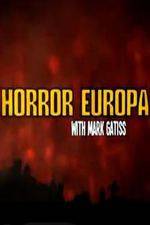 Watch Horror Europa with Mark Gatiss 123moviesFree