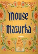 Watch Mouse Mazurka (Short 1949) 123moviesFree