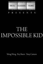 Watch The Impossible Kid 123moviesFree