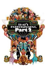 Watch That's Entertainment, Part II 123moviesFree