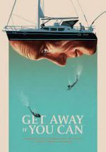Watch Get Away If You Can 123moviesFree