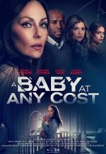 Watch A Baby at any Cost 123moviesFree