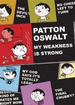 Watch Patton Oswalt: My Weakness Is Strong (TV Special 2009) 123moviesFree