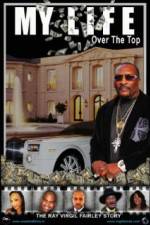 Watch My Life Over the Top 123moviesFree