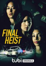Watch Final Heist 123moviesFree