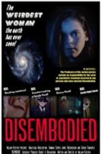 Watch Disembodied 123moviesFree