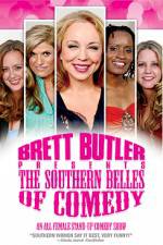 Watch Brett Butler Presents the Southern Belles of Comedy 123moviesFree