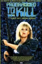 Watch Programmed to Kill 123moviesFree