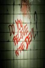 Watch Do You Believe in the Devil 123moviesFree