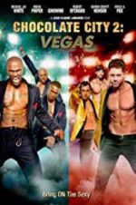 Watch Chocolate City: Vegas 123moviesFree