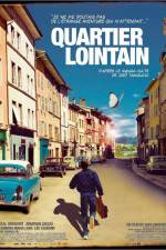 Watch Quartier Lointain 123moviesFree