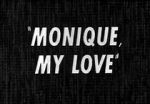 Watch Monique, My Love 123moviesFree