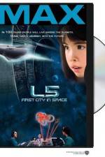 Watch L5: First City in Space 123moviesFree