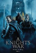 Watch A Knight\'s War 123moviesFree