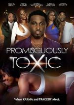 Watch Promiscuously Toxic 123moviesFree