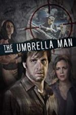 Watch The Umbrella Man 123moviesFree