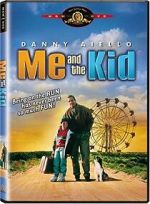 Watch Me and the Kid 123moviesFree