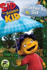 Watch Sid the Science Kid Weather Kid Sid 123moviesFree