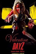 Watch Valentine DayZ 123moviesFree