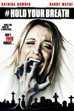 Watch Hold Your Breath 123moviesFree