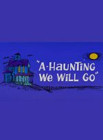 Watch A-Haunting We Will Go (Short 1966) 123moviesFree