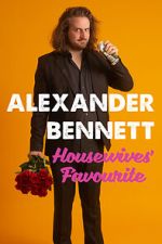 Watch Alexander Bennett: Housewive\'s Favourite (TV Special 2020) 123moviesFree