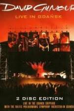 Watch David Gilmour Live in Gdansk 123moviesFree