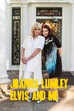 Watch Joanna Lumley: Elvis and Me 123moviesFree