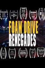 Watch Foam Drive Renegades 123moviesFree