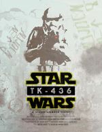 Watch TK-436: A Stormtrooper Story (Short 2016) 123moviesFree