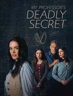 Watch My Professor\'s Deadly Secret 123moviesFree
