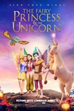 Watch The Fairy Princess & the Unicorn 123moviesFree