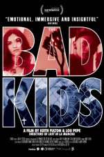 Watch The Bad Kids 123moviesFree