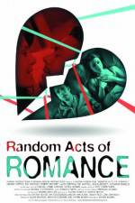 Watch Random Acts of Romance 123moviesFree
