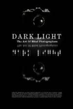 Watch Dark Light: The Art of Blind Photographers 123moviesFree