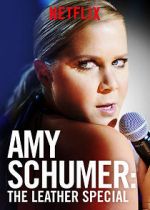 Watch Amy Schumer: The Leather Special (TV Special 2017) 123moviesFree
