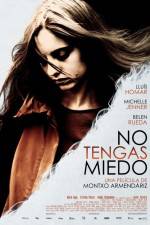 Watch No Tengas Miedo 123moviesFree