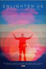 Watch Enlighten Us 123moviesFree