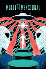 Watch Multidimensional 123moviesFree