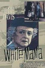 Watch White Mama 123moviesFree