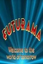 Watch 'Futurama' Welcome to the World of Tomorrow 123moviesFree